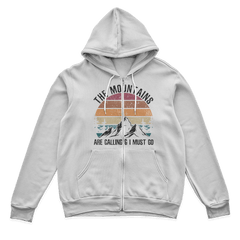 Hiking The Mountains Are Calling Zip Hoodie