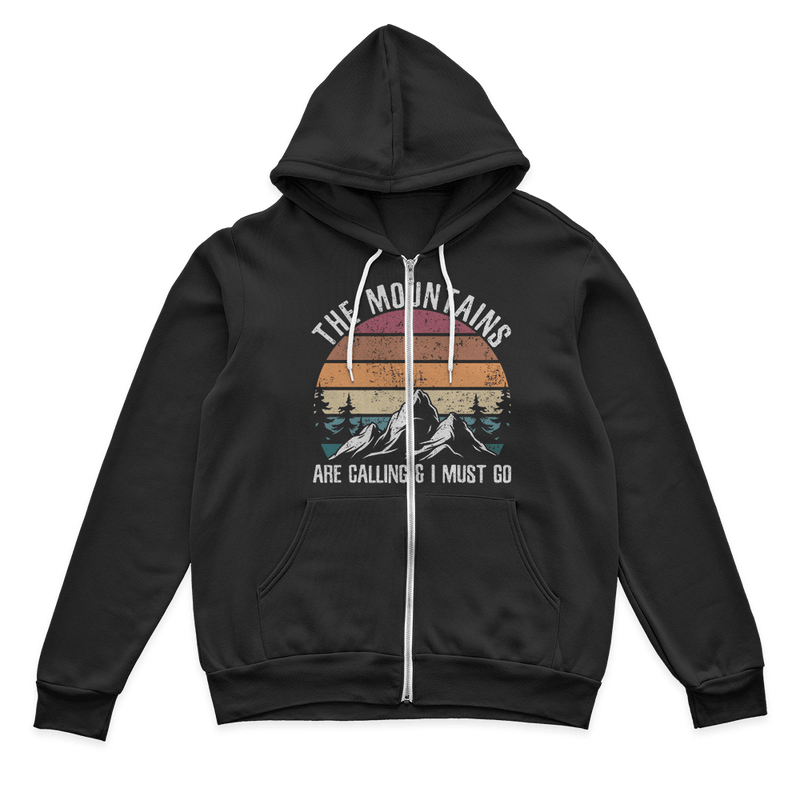 Hiking The Mountains Are Calling Zip Hoodie